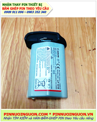 Pin máy ảnh Cannon LP-E19 10.8V 2700mAh, Nhận thay Pin Ghép pin mới Máy ảnh Cannon LP-E19 10.8v 2700mAh